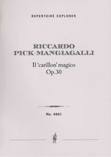 Pick-Mangiagalli: Il ‘carillon' magico, Op. 30