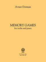 Dorman: Memory Games (for violin and piano)