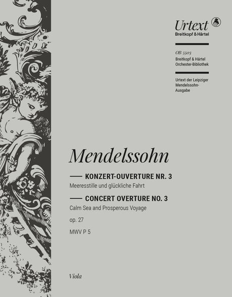 Mendelssohn: Calm Sea and Prosperous Voyage, MWV P 5, Op. 27