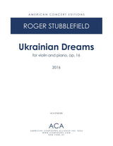 Stubblefield: Ukrainian Dreams, Op. 16