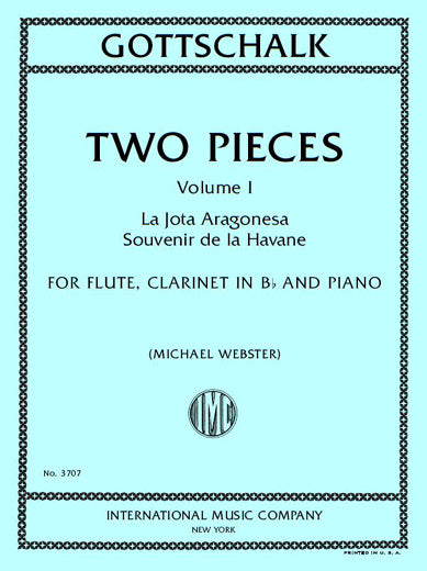 Gottschalk: 2 Pieces - Volume 1 (Opp. 14 & 39) (arr. for flute, clarinet & piano)