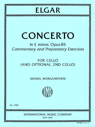 Commentary and Preparatory Exercises to Elgar's Cello Concerto in E Minor, Op. 85
