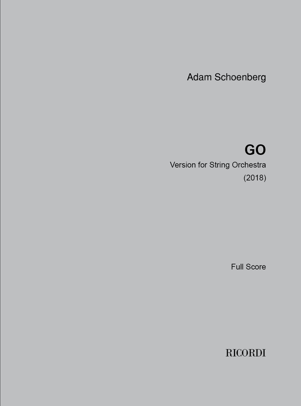 Ad. Schoenberg: Go (Version for String Orchestra )