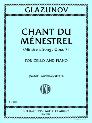 Glazunov: Song of the Minstrel, Op. 71