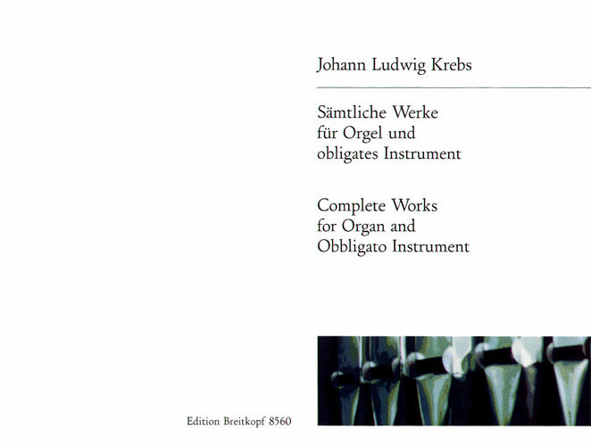 Krebs: Complete Works for Organ and Obbligato Instrument