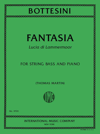Bottesini: Gran Fantasia on Donizetti's "Lucia di Lammermoor"