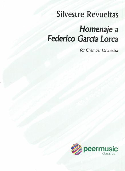 Revueltas: Homenaje a Federico García Lorca
