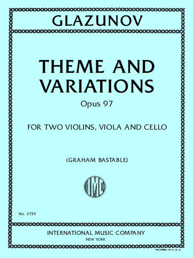 Glazunov: Theme and Variations, Op. 97 (arr. for string quartet)