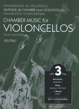 Chamber Music for Cellos - Volume 3 (4 Cellos)