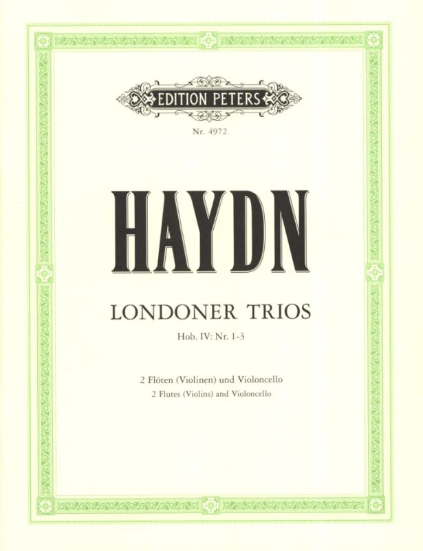 Haydn: London Trios, Hob. IV:1-3
