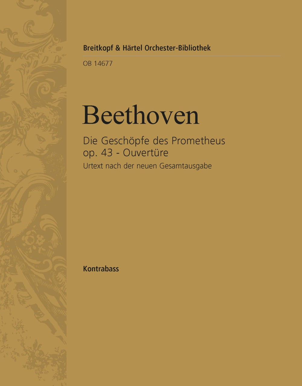 Beethoven: Overture to The Creatures of Prometheus, Op. 43 – Ficks