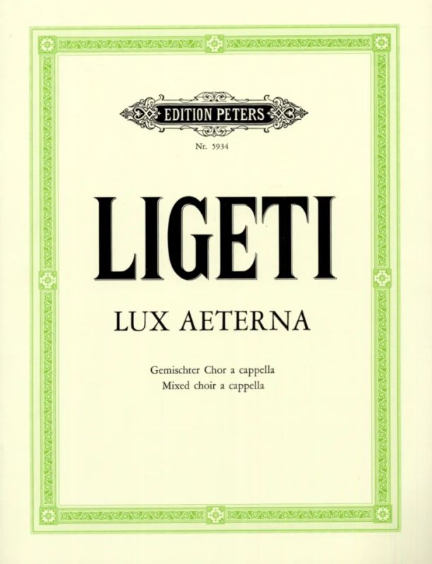 Ligeti: Lux Aeterna