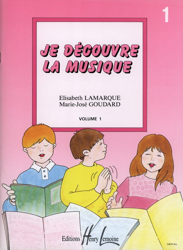 Je découvre la musique - Volume 1