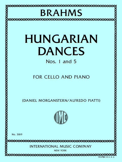 Brahms: Hungarian Dances, Nos. 1 and 5 (arr. for cello & piano)