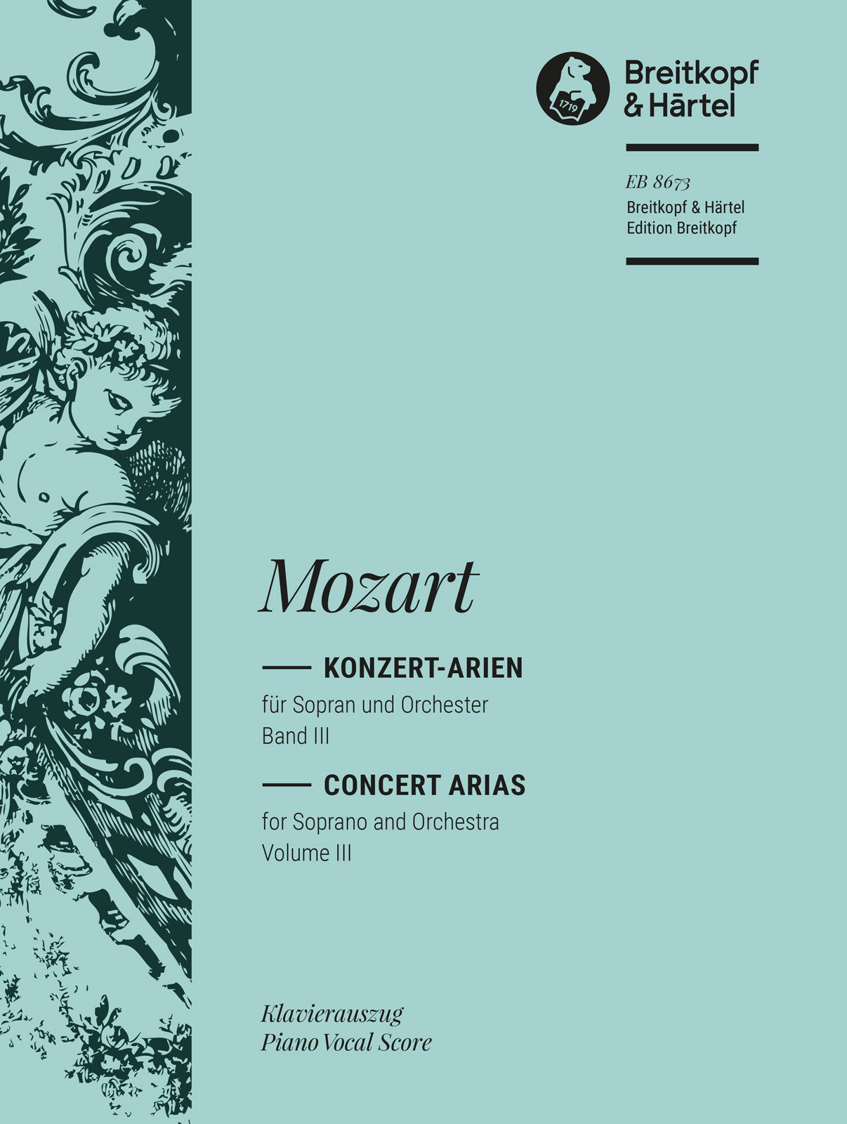 Mozart: Complete Concert Arias for Soprano - Volume 3 – Ficks Music