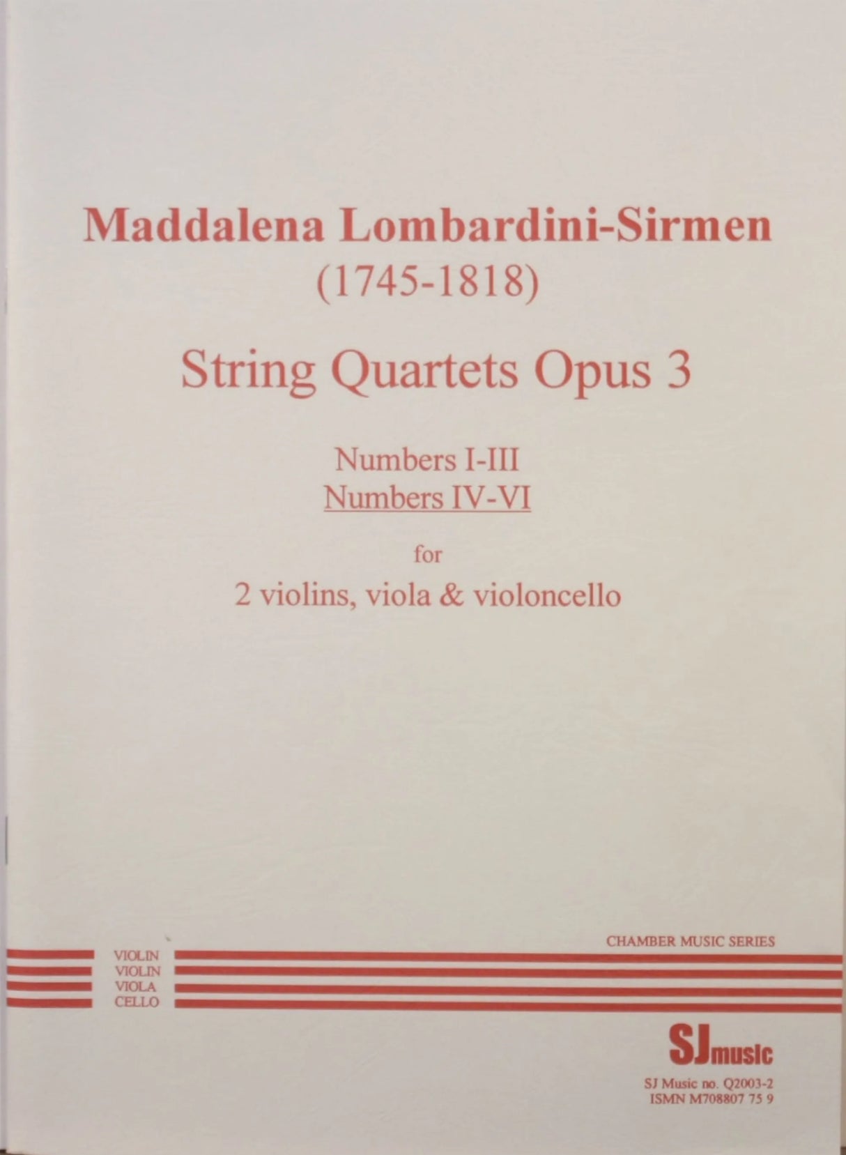 Lombardini-Sirmen: String Quartets, Op. 3, Nos. 4-6