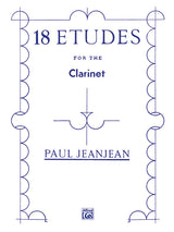 Jeanjean: 18 Etudes for the Clarinet