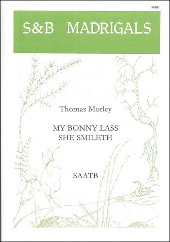 Morley: My bonny lass she smileth