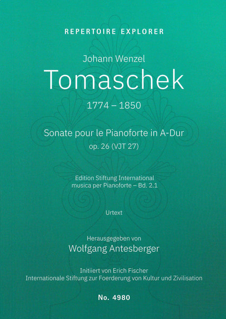 Tomášek: Piano Sonata in A Major, Op. 26