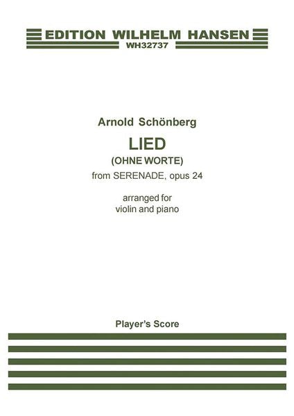 Schoenberg: Lied (Ohne Worte) from Serenade, Op. 24 (arr. for violin & piano)