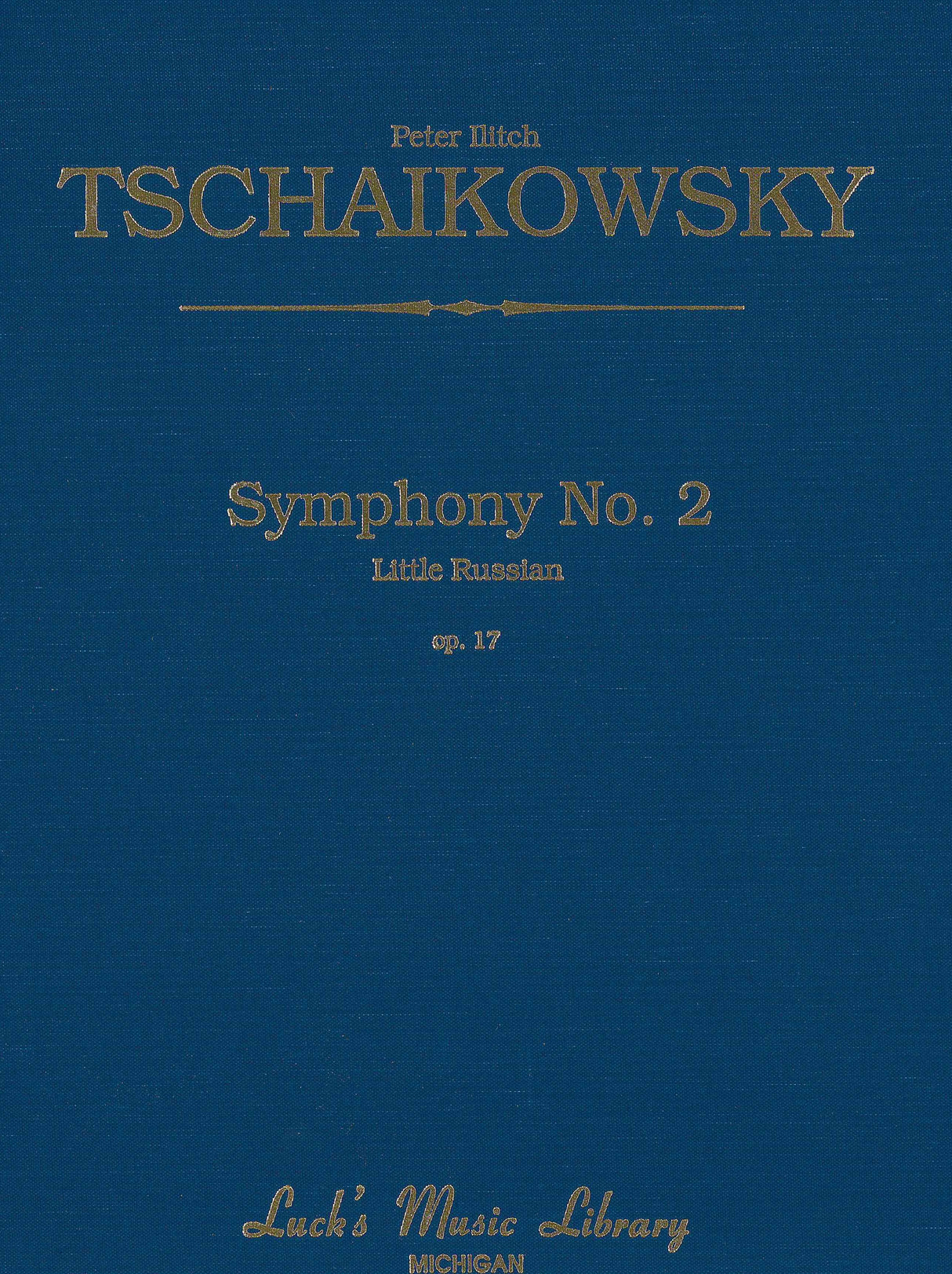 Tchaikovsky: Symphony No. 2 in C Minor, Op. 17