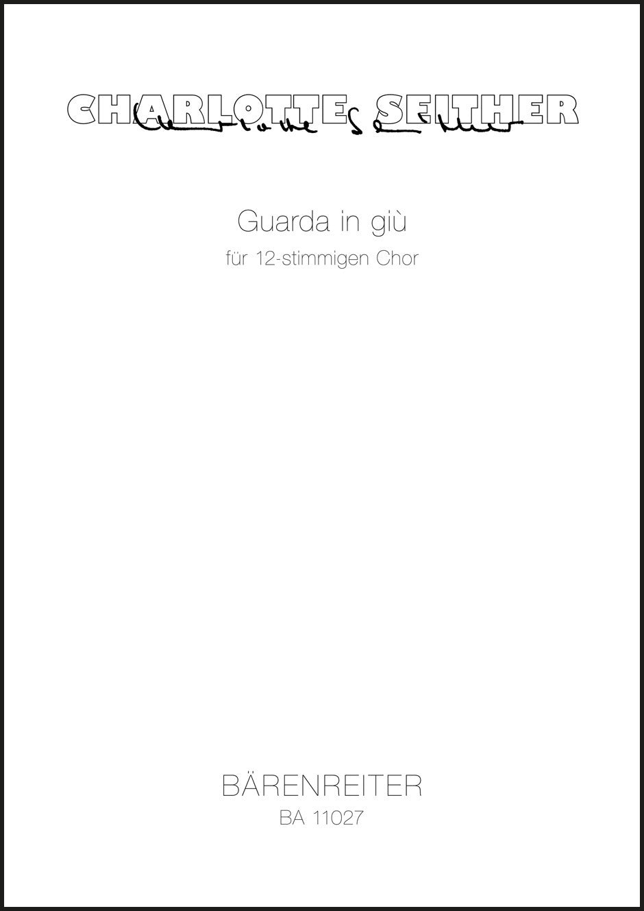 Seither: Guarda in giù for 12-part Choir