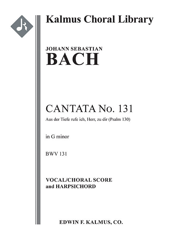 Bach: Aus der Tiefen rufe ich, BWV 131 (Version in G Minor)