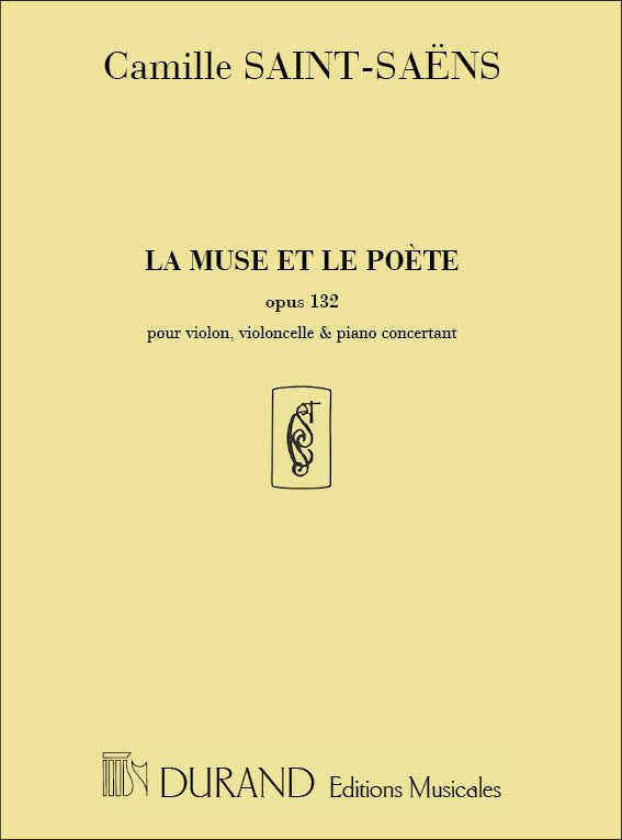 Saint-Saëns: La Muse et le Poète, Op. 132