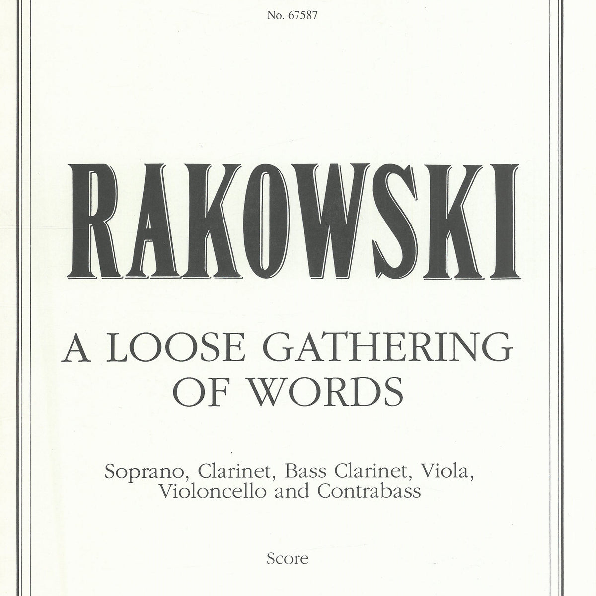 Rakowski: A Loose Gathering of Words – Ficks Music