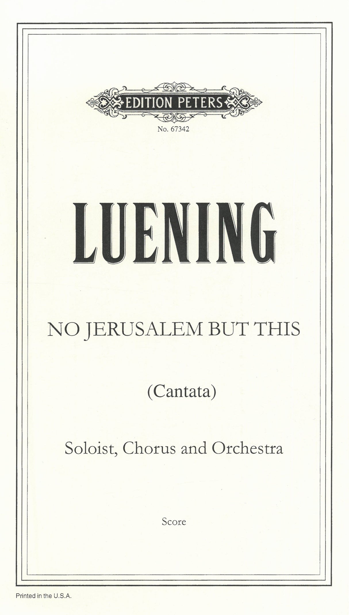 Luening: No Jerusalem But This