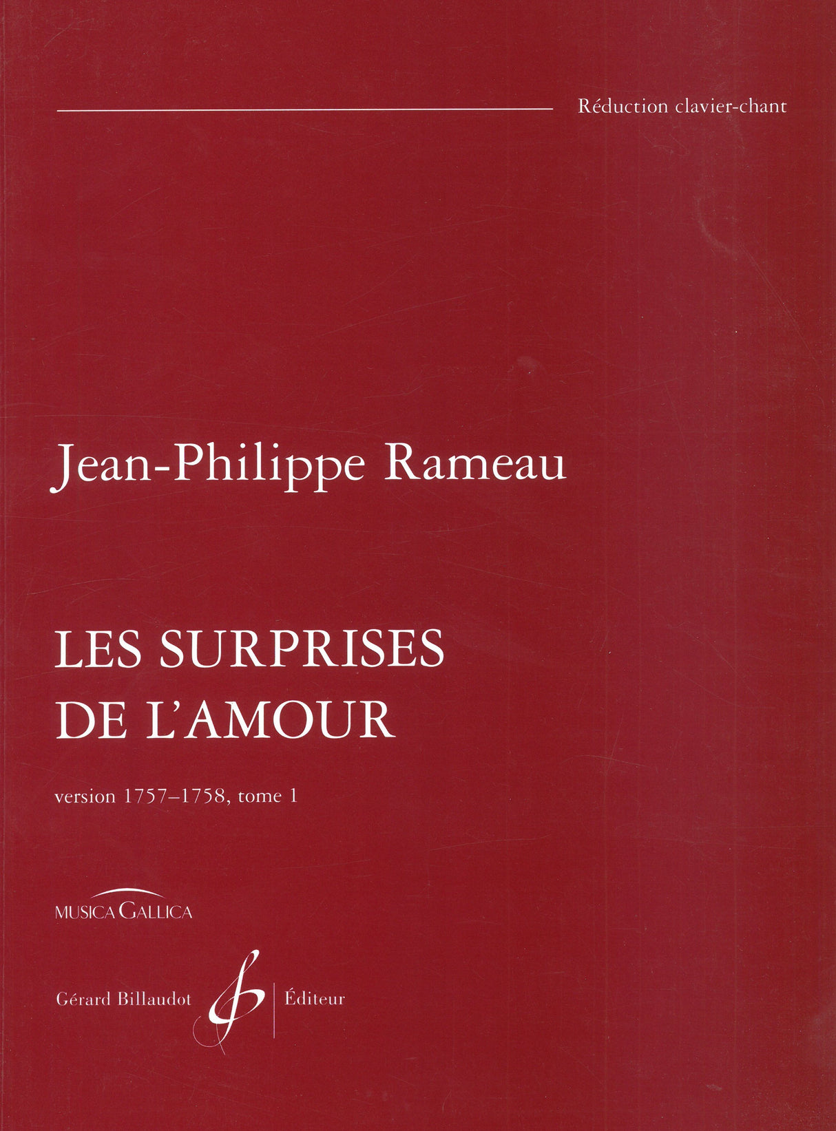 Rameau: Les Surprises de l'amour - Volume 1