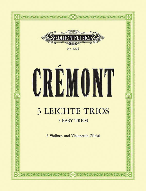 Cremont: 3 Easy Trios, Op. 13