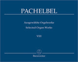 Pachelbel: Selected Organ Works - Volume 8