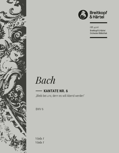 Bach: Bleib bei uns, denn es will Abend werden, BWV 6