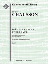 Chausson: Poeme de l'Amour et de la Mer, Op. 19 (Version for Medium Voice)