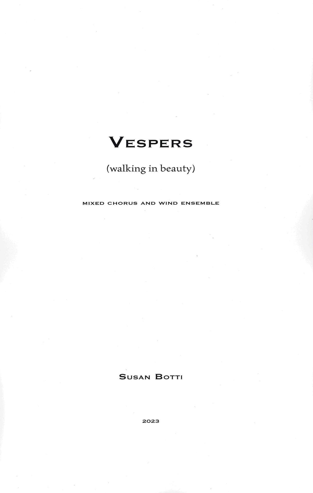 Botti: Vespers (walking in beauty)