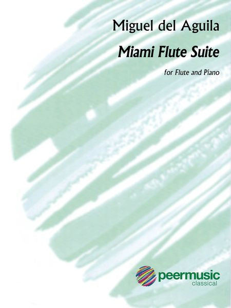 Águila: Miami Flute Suite