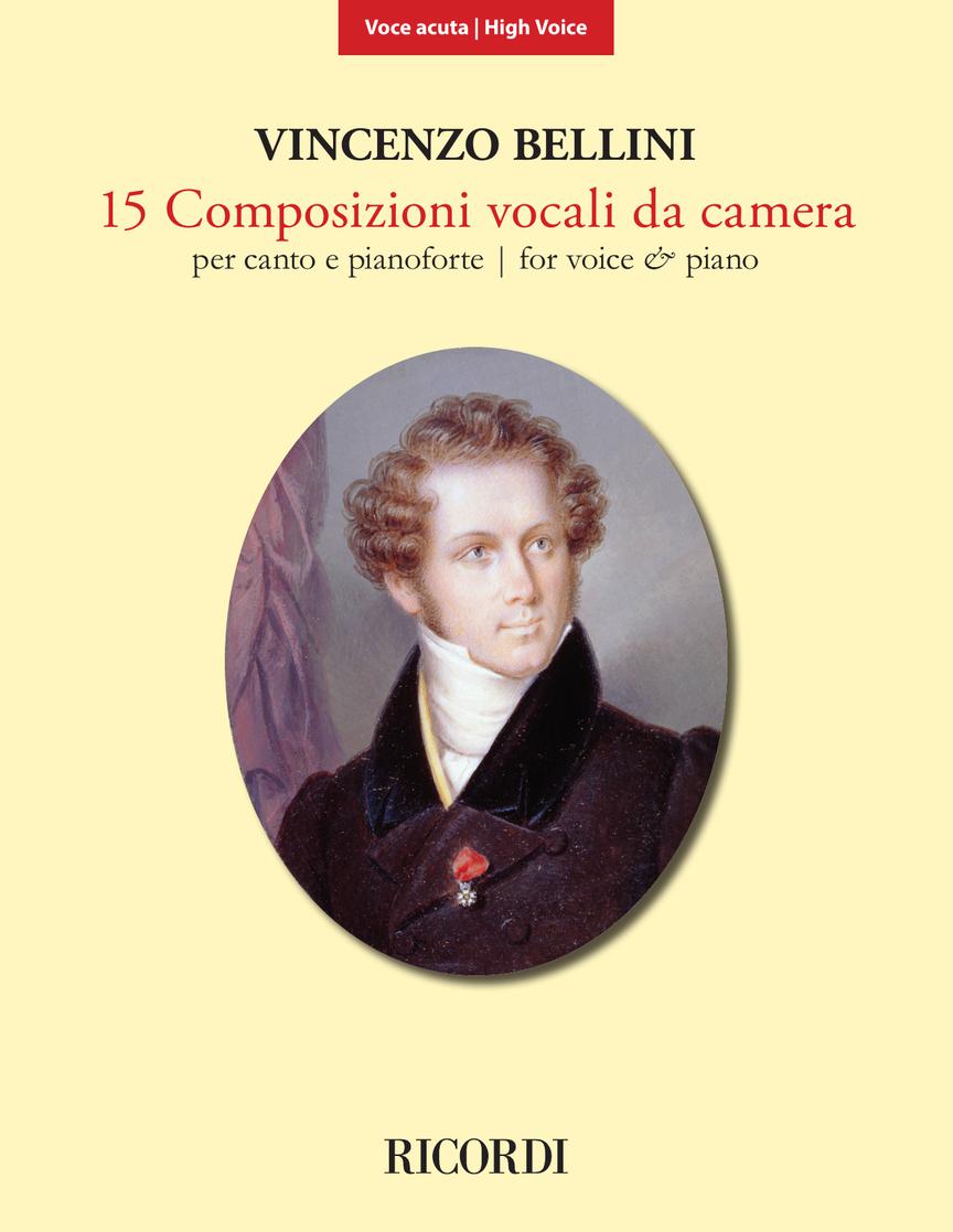 Bellini: 15 Composizioni Vocali da Camera