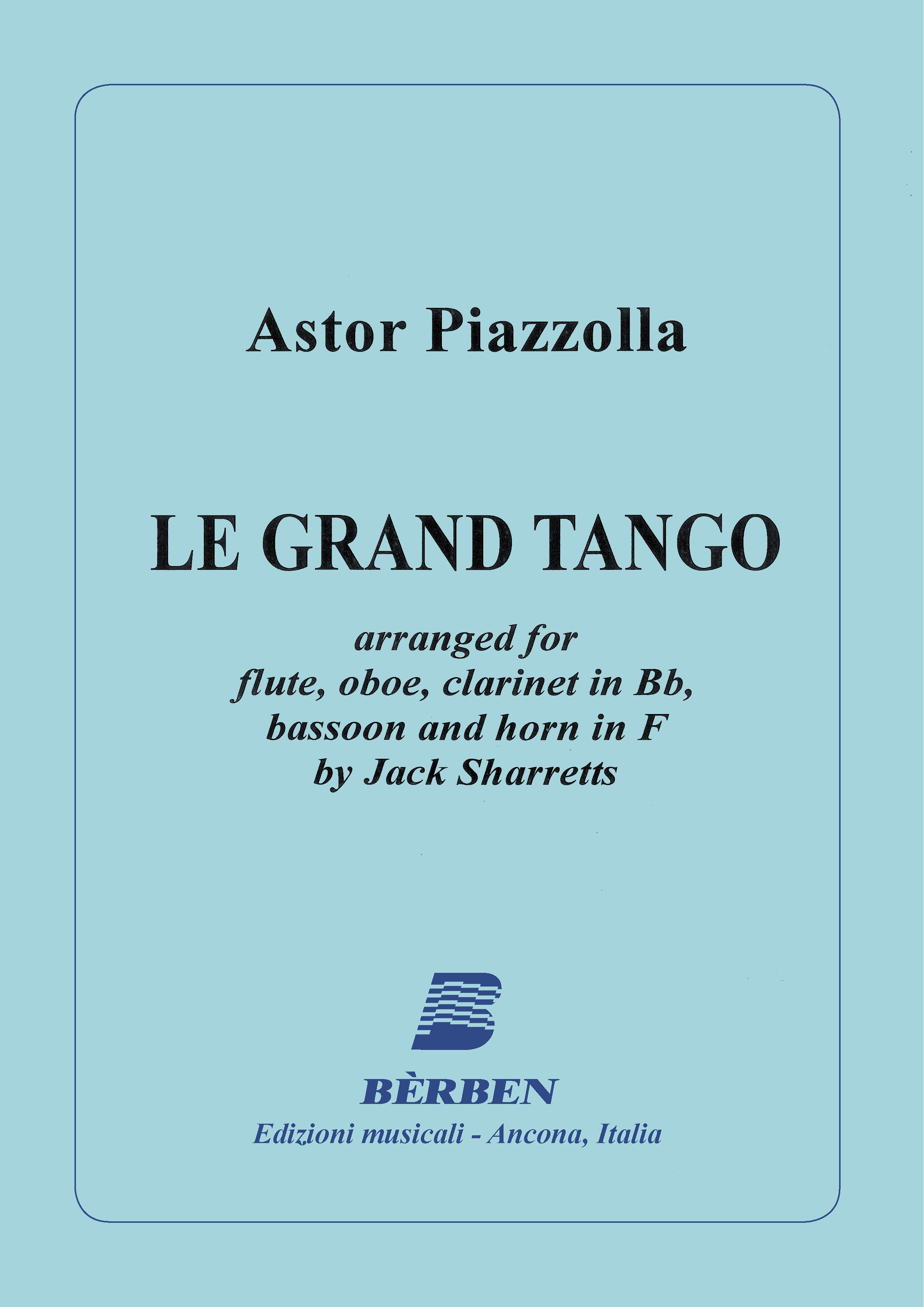 メルカダンテ・ガンバロ／ウィンドカルテット Piazzolla: Le grand tango (arr. for wind quintet) – Ficks Music
