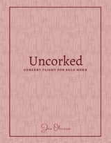 Oliverio: Uncorked