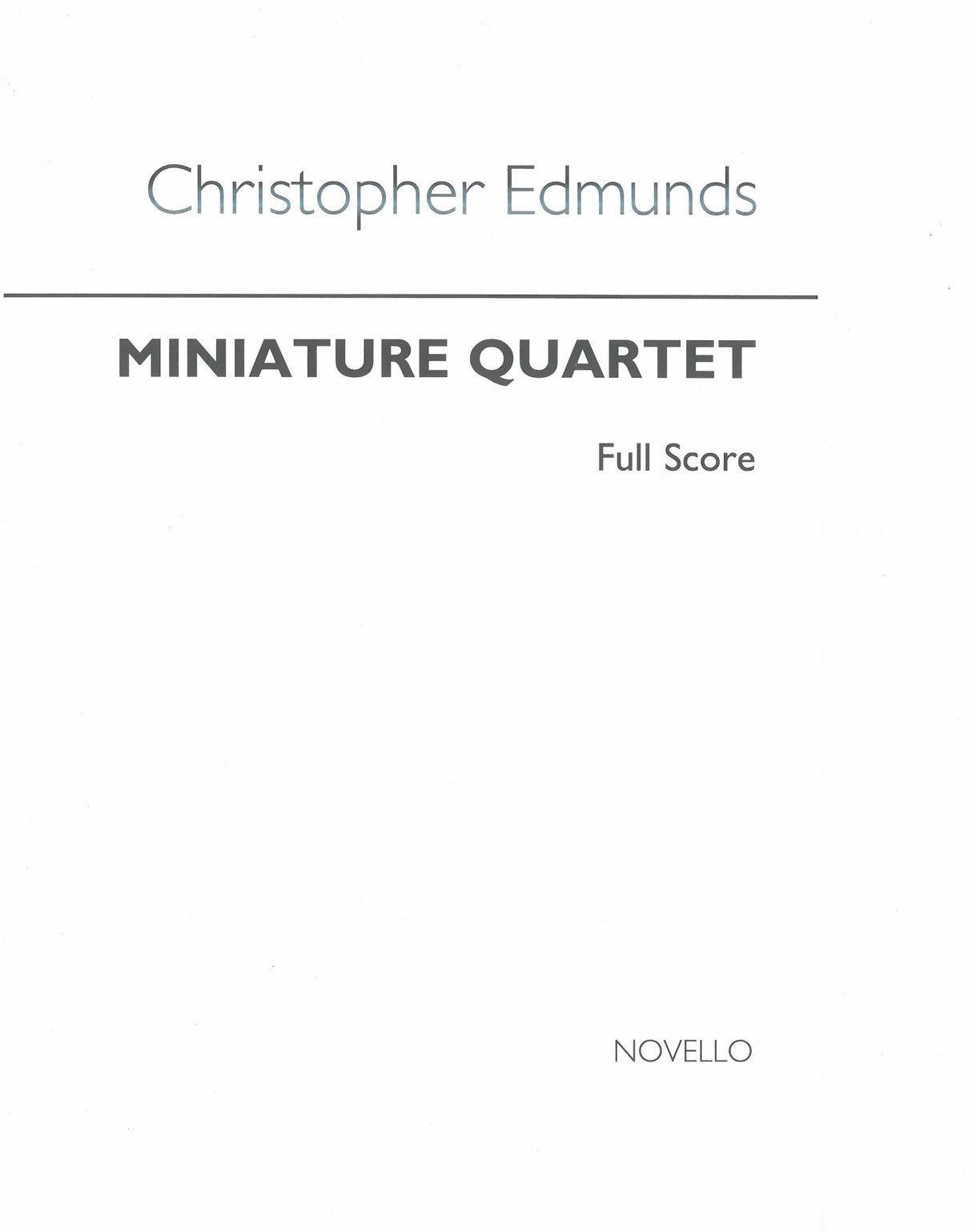 Edmunds: Miniature Quartet