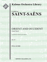 Saint-Saëns: Orient and Occident March, Op. 25 (Version for Orchestra)
