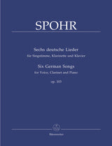 Spohr: Sechs Deutsche Lieder, Op. 103