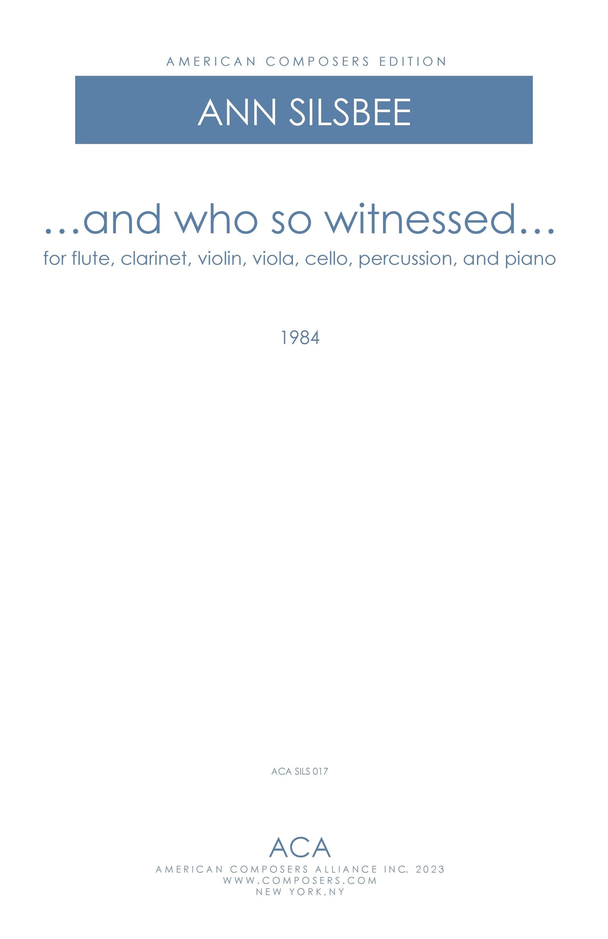 Silsbee: …and who so witnessed…