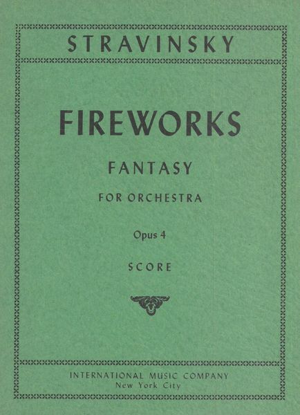 Stravinsky: Fireworks, Op. 4