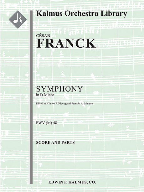 Franck: Symphony in D Minor, FWV 48