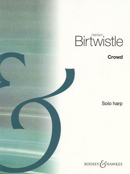 Birtwistle: Crowd