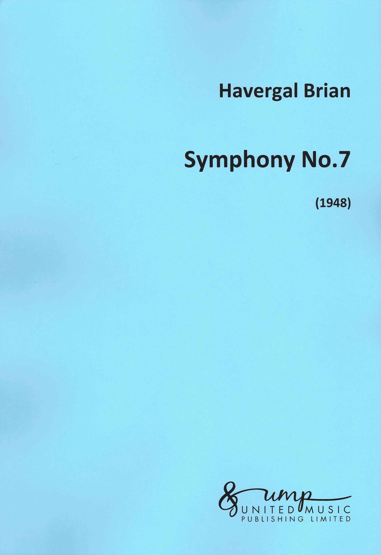 Brian: Symphony No. 7 in C Major