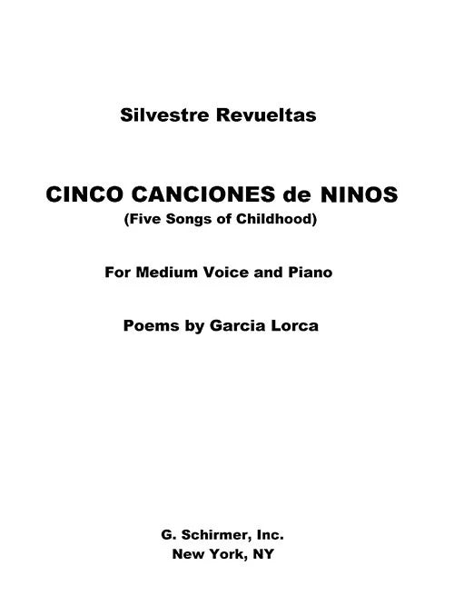 Revueltas: Cinco Canciones de Ninos