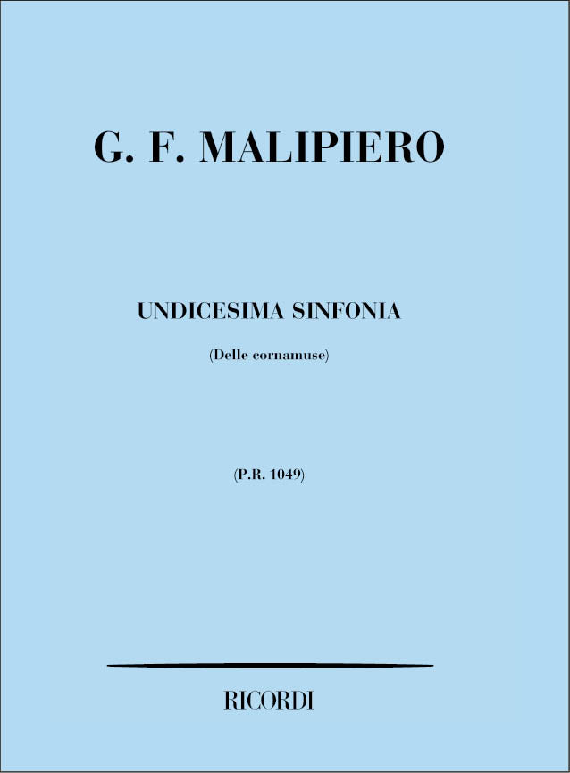 Malipiero: Symphony No. 11 'Delle Cornamuse'